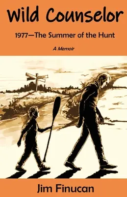 Divoký poradca: 1977 - Lovecké leto - Wild Counselor: 1977--The Summer of the Hunt