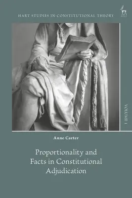 Proporcionalita a fakty v ústavnom súdnictve - Proportionality and Facts in Constitutional Adjudication