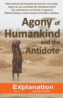 Agónia ľudstva a protilátka - Agony of Humankind and the Antidote