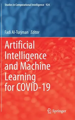 Umelá inteligencia a strojové učenie pre Covid-19 - Artificial Intelligence and Machine Learning for Covid-19