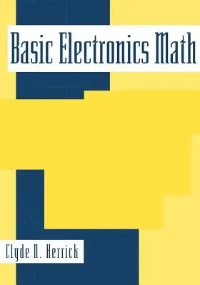 Základy matematiky v elektronike - Basic Electronics Math