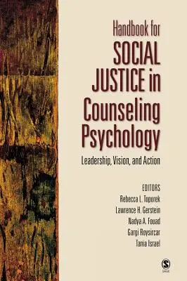 Príručka sociálnej spravodlivosti v poradenskej psychológii: Príručka pre psychológov: Vedenie, vízia a činnosť - Handbook for Social Justice in Counseling Psychology: Leadership, Vision, and Action