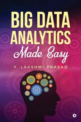 Jednoduchá analýza veľkých dát - Big Data Analytics Made Easy