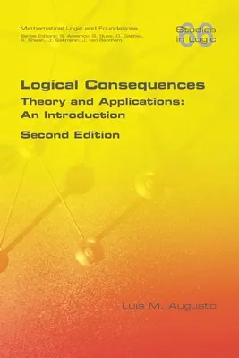 Logické dôsledky: Teória a aplikácie: Úvod. Druhé vydanie - Logical Consequences: Theory and Applications: An Introduction. 2nd Edition
