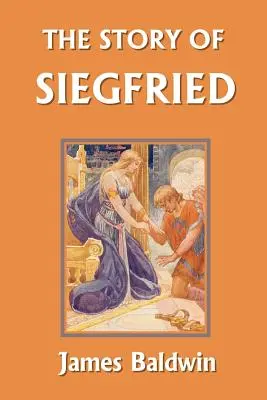 Príbeh o Siegfriedovi (včerajšia klasika) - The Story of Siegfried (Yesterday's Classics)