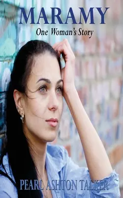 Maramy: Zázračný život a jeho dôsledky: „Zázračný život a jeho dôsledky“ (v origináli Maramy: Príbeh jednej ženy - Maramy: One Woman's Story