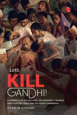 Zabijeme Gándhího - Lets Kill Gandhi
