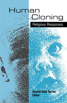 Klonovanie ľudí: Náboženské reakcie - Human Cloning: Religious Responses