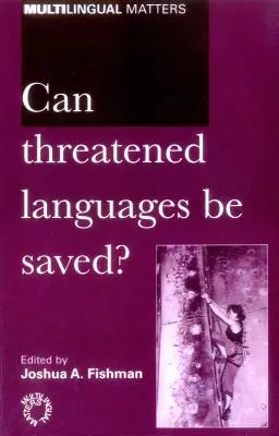 Možno zachrániť ohrozené jazyky? - Can Threatened Languages Be Saved?