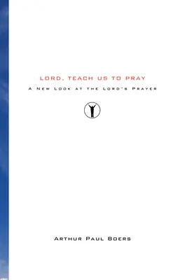 Pane, nauč nás modliť sa - Lord, Teach Us to Pray