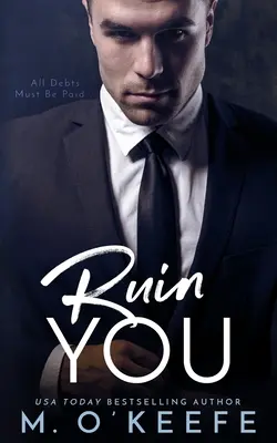 Zničiť ťa - Ruin You