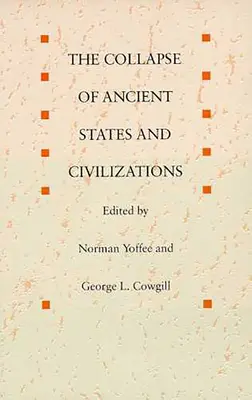 Kolaps starovekých štátov a civilizácií - The Collapse of Ancient States and Civilizations