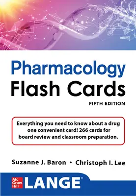 Lange Pharmacology Flash Cards, piate vydanie - Lange Pharmacology Flash Cards, Fifth Edition
