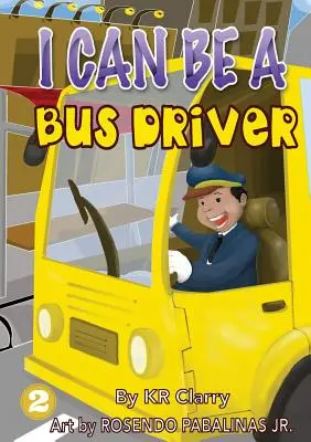 Môžem byť vodičom autobusu - I Can Be A Bus Driver
