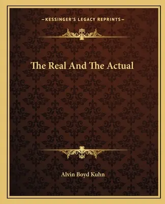 Skutočné a aktuálne - The Real And The Actual