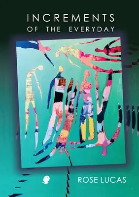 Prírastky každodennosti - Increments of the Everyday