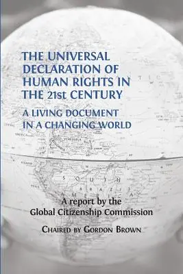 Všeobecná deklarácia ľudských práv v 21. storočí: Živý dokument v meniacom sa svete - The Universal Declaration of Human Rights in the 21st Century: A Living Document in a Changing World