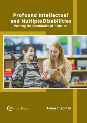 Hlboké mentálne a viacnásobné postihnutie: Posúvanie hraníc inklúzie - Profound Intellectual and Multiple Disabilities: Pushing the Boundaries of Inclusion