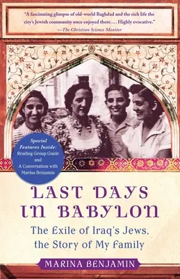 Posledné dni v Babylone: Vyhnanstvo irackých Židov, príbeh mojej rodiny - Last Days in Babylon: The Exile of Iraq's Jews, the Story of My Family