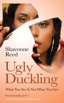 Škaredé káčatko: To, čo vidíš, nie je to, čo dostaneš - Ugly Duckling: What You See Is Not What You Get
