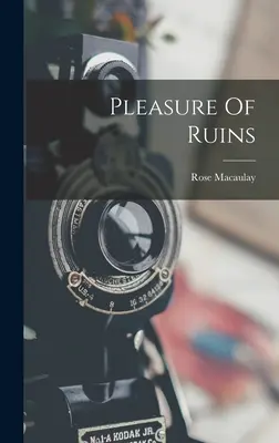 Rozkoš z ruín - Pleasure Of Ruins