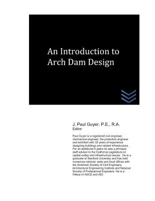 Úvod do navrhovania oblúkových priehrad - An Introduction to Arch Dam Design