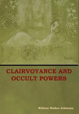 Jasnovidectvo a okultné schopnosti - Clairvoyance and Occult Powers