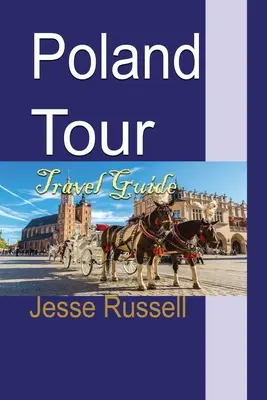 Poľsko Cestovanie: Turistický sprievodca - Poland Tour: Travel Guide