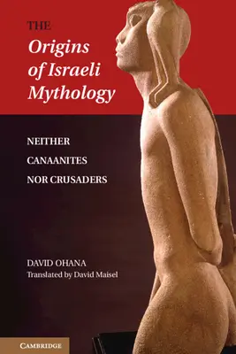 Pôvod izraelskej mytológie - The Origins of Israeli Mythology