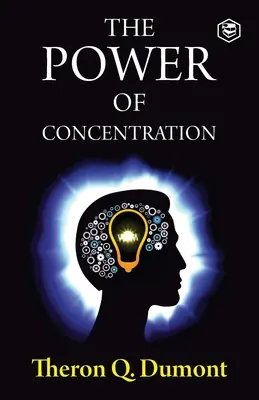 Sila sústredenia - The Power of Concentration