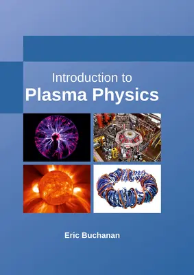 Úvod do fyziky plazmy - Introduction to Plasma Physics