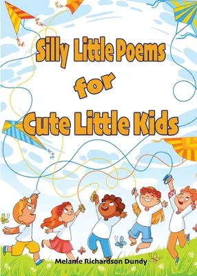 Hlúpe básničky pre malé rozkošné deti - Silly little Poems for Cute little Kids