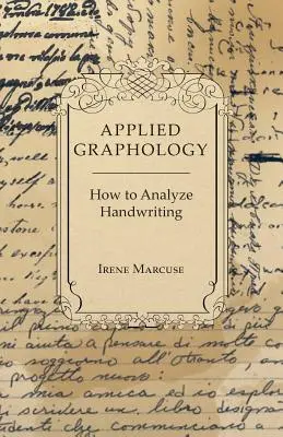 Aplikovaná grafológia - Ako analyzovať rukopis - Applied Graphology - How to Analyze Handwriting