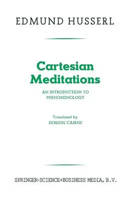 Karteziánske meditácie: Úvod do fenomenológie - Cartesian Meditations: An Introduction to Phenomenology