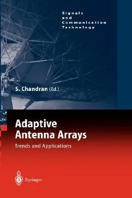 Adaptívne anténne sústavy: Trendy a aplikácie - Adaptive Antenna Arrays: Trends and Applications