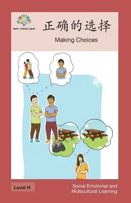 Rozhodovanie: Rozhodovanie - 正确的选择: Making Choices