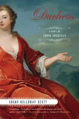 Vojvodkyňa: A Novel of Sarah Churchill (román o Sarah Churchillovej) - Duchess: A Novel of Sarah Churchill