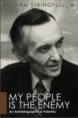 Môj ľud je nepriateľ: autobiografická polemika - My People Is the Enemy: An Autobiographical Polemic