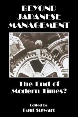 Za hranice japonského manažmentu: Koniec modernej doby? - Beyond Japanese Management: The End of Modern Times?
