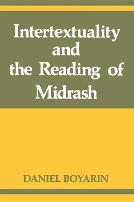 Intertextualita a čítanie midrašov - Intertextuality and the Reading of Midrash
