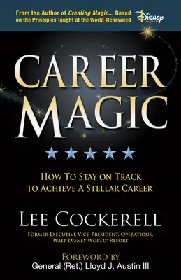 Kariérne kúzlo: Ako zostať na správnej ceste k dosiahnutiu hviezdnej kariéry - Career Magic: How to Stay on Track to Achieve a Stellar Career