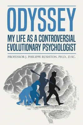 Odysea: Môj život kontroverzného evolučného psychológa - Odyssey: My Life as a Controversial Evolutionary Psychologist