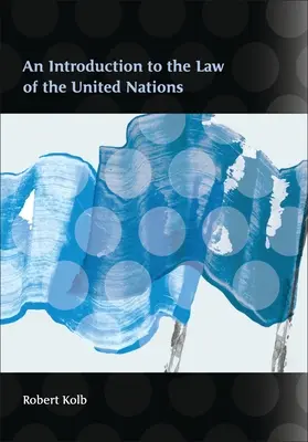 Úvod do práva Organizácie Spojených národov - An Introduction to the Law of the United Nations