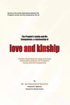 Prorokova rodina a jeho spoločníci: Vzťah lásky a príbuzenstva - The Prophet's Family and His Companiions: A Relationship of Love and Kinship