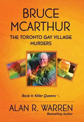 Bruce McArthur: Vraždy v gay dedine v Toronte - Bruce McArthur: The Toronto Gay Village Murders