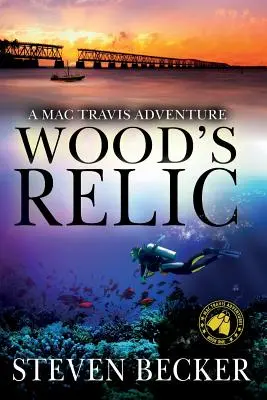Woodova relikvia: Dobrodružstvo Maca Travisa - Wood's Relic: An Early Mac Travis Adventure