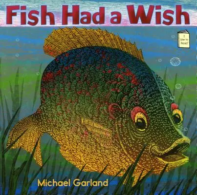 Ryba mala prianie - Fish Had a Wish