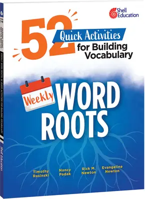 Týždenné korene slov: 52 rýchlych aktivít na rozšírenie slovnej zásoby - Weekly Word Roots: 52 Quick Activities for Building Vocabulary