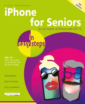 iPhone pre seniorov: Pokrýva IOS 12 - iPhone for Seniors: Covers IOS 12