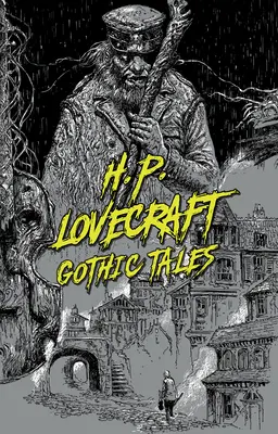H. P. Lovecraft: H. C. Thecraft: Gotické poviedky - H. P. Lovecraft: Gothic Tales